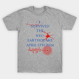 i survived the nyc earthquake T-Shirt